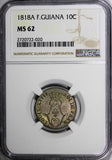 French Guiana Billon 1818  A 10 Centimes NGC MS62 1 YEAR TYPE SCARCE  KM# A1 (0)