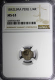 PERU Silver 1842 LIMA 1/4 Real NGC MS63 Light Toned TOP GRADED KM# 143.1 (007)