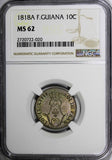 French Guiana Billon 1818  A 10 Centimes NGC MS62 1 YEAR TYPE SCARCE  KM# A1