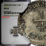 PERU Silver 1842 LIMA 1/4 Real NGC MS62  ONLY 1 GRADED HIGHER KM# 143.1 (004)