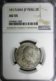 PERU Fernando VII Silver 1817 LIMA JP 2 Reales NGC AU55 KM# 115.1