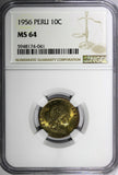 Peru Brass 1956 10 Centavos NGC MS64 TOP GRADED KM# 224.2 (041)