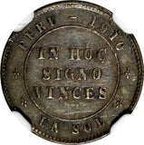 PERU Silver 1910 1 SOL TOKEN In Hoc Signo Vinces NGC UNC DETAILS KM-TN1 (037)