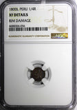 Peru Carlos IV Silver 1800 L 1/4 Real Castle NGC XF DETAILS SCARCE KM# 102.2