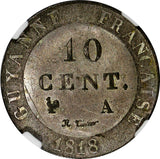 French Guiana Billon 1818  A 10 Centimes NGC MS62 1 YEAR TYPE SCARCE  KM# A1