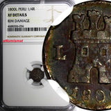 Peru Carlos IV Silver 1800 L 1/4 Real Castle NGC XF DETAILS SCARCE KM# 102.2