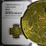 GUATEMALA Brass 1958 1 Centavo Large Legend 1st Year Type NGC MS65 KM# 260 (042)