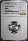 India-British George VI Silver 1940 (B) 1/4 Rupee NGC MS62 KM# 545 (026)
