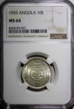 ANGOLA Portuguese Colony Silver 1955 10 Escudos NGC MS64 GEM BU  KM# 73 (027)