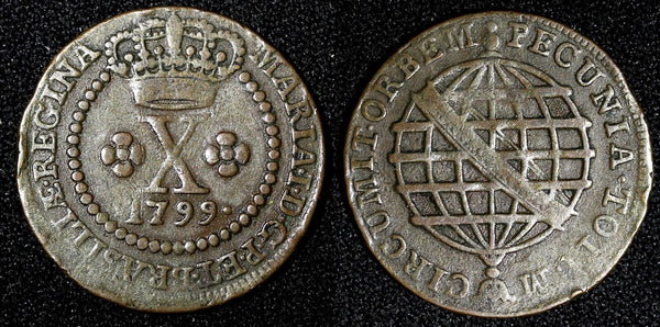 BRAZIL Maria I Copper 1799 10 Reis 1 YEAR TYPE Lisbon Mint 25mm  KM# 228  ( 516)
