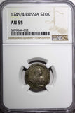 RUSSIA Elizabeth Silver 1745/4 Grivennik OVERDATE NGC AU55 RARE TOP GRADED