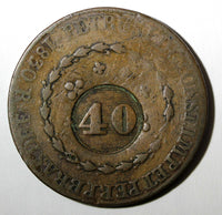 BRAZIL Pedro I 1830 R 40 Reis KM# 444.1 Countermarked 80 Réis KM# 366.1 (27 480)