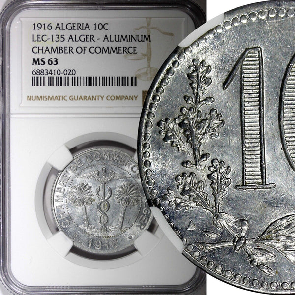 ALGERIA 1916 10 Centimes Chamber of Commerce NGC MS63 Lec-135 KM# TnA5 (0)