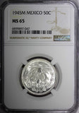 Mexico ESTADOS UNIDOS Silver 1945 M 50 Centavos NGC MS65 GEM GEM BU KM# 447 (47)