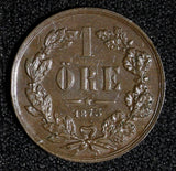 SWEDEN Oscar II Bronze 1873 LA 1 Ore  No Dots  Large" 73" KM# 728 (28 573)