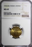 India-British George VI  Nickel-Brass 1943 (B) 1 Anna NGC MS62 KM# 537a (005)
