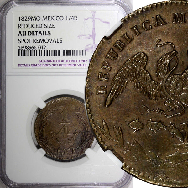 MEXICO Copper 1829 Mo 1/4 Real Federal NGC AU DETAILS 1st Date Type RARE KM# 358