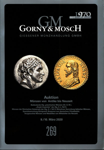 GORNY & MOSCH 269 LARGE ANCIENT AND WORLD COINS  MARCH 9,10, 2020