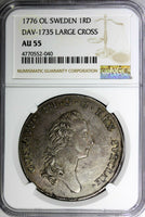 SWEDEN Gustaf III Silver 1776 OL Riksdaler Large Cross NGC AU55 Dav-1735,KM# 514