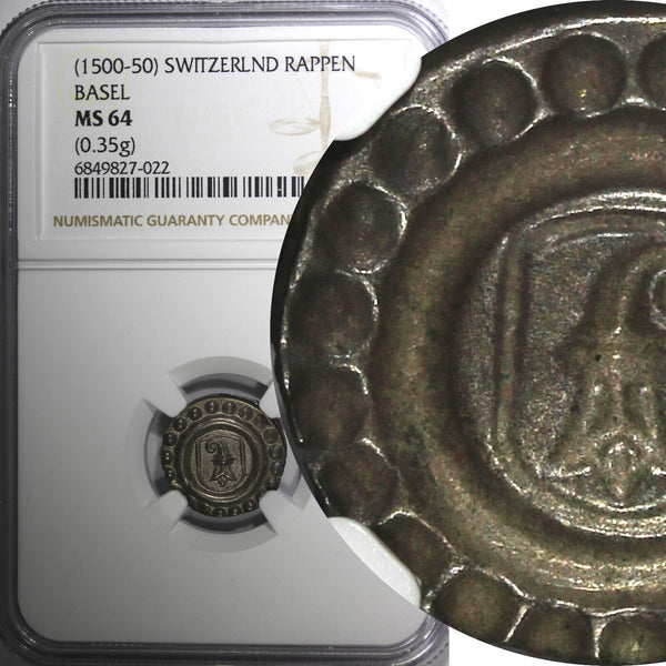 Switzerland Basel Silver (1500-1550) Rappen NGC MS64 1 GRADED HIGHEST HMZ 2#69a
