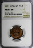 Rhodesia Bronze 1976 1 Cent NGC MS65 BN TONING KM# 10 (006)