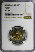 Dominican Republic 2005 10 Pesos General Mella  NGC MS65 KM# 106 (049)