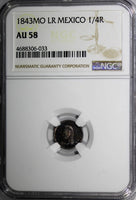 Mexico FIRST REPUBLIC Silver 1843 MO LR 1/4 Real NGC AU58 Mexico Mint KM# 368.6