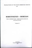 Borisfen-Berezan.Black Sea.BORYSTHENES -BEREZAN HERMITAGE ARCHAEOLOGICAL COLLECT