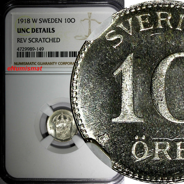 SWEDEN Gustaf V Silver 1918 W 10 Ore NGC UNC DETAILS WWI Issue  KM#780 (149)