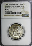 Denmark Frederik VI Silver 1808 MF 1/6 Rigsdaler NGC MS61 Fatherland KM# 664(16)