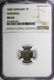 German States NURNBERG 1685 1 Pfennig Uniface NGC MS64 LIGHT TONED KM#193 (022)