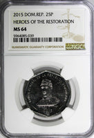 DOMINICAN REPUBLIC 2015 25 Pesos NGC MS64 Gregorio Luperón GEM BU KM# 107 (039)