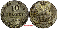 Poland Nicholas I Silver 1840 MW 10 Groszy Warszawa mint  aUNC C# 113a (14 780)