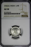 India-British George VI Silver 1942 (C) 1/4 Rupee NGC AU58 2 YEAR TYPE KM#546(1)