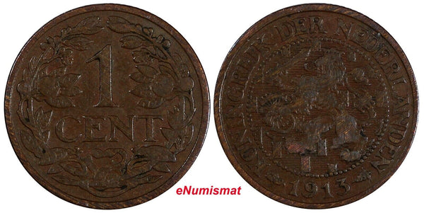 Netherlands Wilhelmina I Bronze 1913 1 Cent 1st Year Type KM# 152 (20 464)