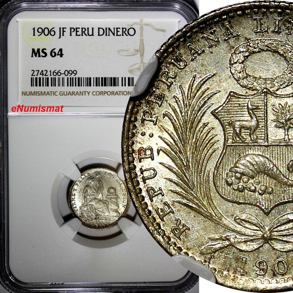 Peru Silver 1906 JF 1 Dinero NGC MS64 Mintage-826,000 Seated Liberty KM#204.2(9)