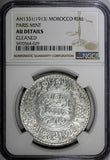 Morocco Yusuf Silver AH1331 (1913) 1 Rial NGC AU DETAILS PARIS 37mm Y# 33 (029)