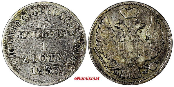POLAND RUSSIA Nicholas I Silver 1837 MW 1 Zloty 15 Kopecks C# 129 (11 080)