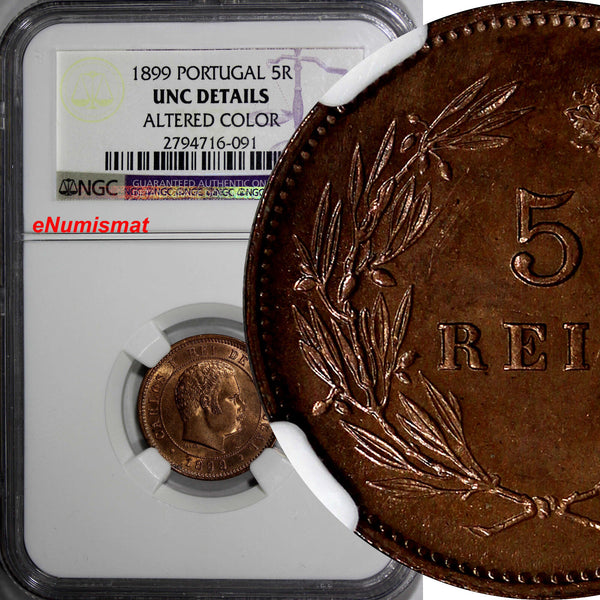 Portugal Carlos I Bronze 1899 5 Reis NGC UNC DETAILS Nice Red KM# 530 (091)