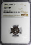 Italy Vittorio Emanuele III Bronze 1905 R 1 Centesimo NGC AU58 BN KM# 35 (131)