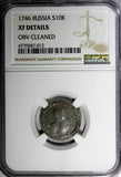 RUSSIA Elizabeth Silver 1746 Grivennik Moscow Mint NGC XF DETAILS C# 16a