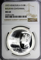 Venezuela Silver 1973 10 Bolivares NGC MS64 Bolivar Centennial 39mm KM# 45