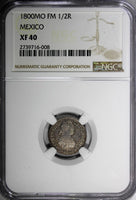 Mexico Charles IV Silver 1800 MO-FM 1/2 Real NGC XF40 KEY SCARCE DATE KM# 72
