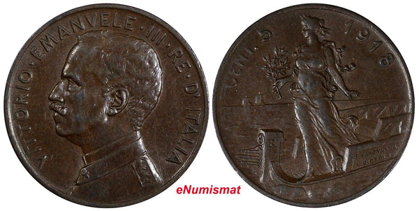 Italy Vittorio Emanuele III Bronze 1918 R 5 Centesimi Last Year ch.XF KM# 42 (2)