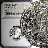 India-British George VI Silver 1940 (B) 1/4 Rupee NGC MS61 KM# 545 (019)