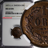 SWEDEN Oscar II (1872-1907) Bronze 1873 L.A. 1 Ore NGC MS64 BN KM# 728 (066)