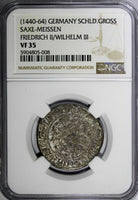 GERMANY.Saxe-Meisen Silver (1440-64) 1 Shieldgrosch NGC VF35 TOP GRADED BY NGC