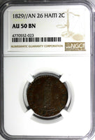 HAITI Copper 1829//AN 26  2 Centimes NGC AU50 BN KM# A22 (023)