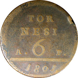 Italian States NAPLES Ferdinando IV Copper 1801 P AP 6 Tornesi 34mm KM# 229 (4)