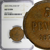 FINLAND ALEXANDER II  1872 5 Pennia NGC AU53 BN BETTER DATE SCARCE KM# 4.2 (023)